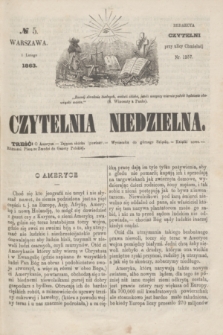 Czytelnia Niedzielna. [R.8], № 5 (1 lutego 1863)