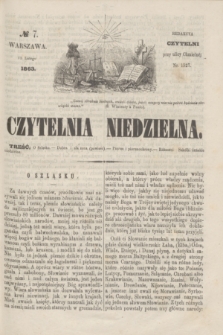 Czytelnia Niedzielna. [R.8], № 7 (15 lutego 1863)