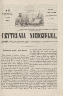 Czytelnia Niedzielna. [R.8], № 12 (22 marca 1863)