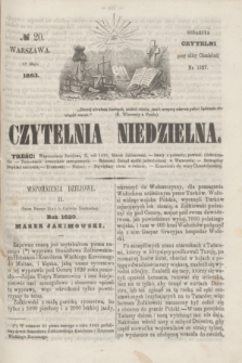 Czytelnia Niedzielna. [R.8], № 20 (17 maja 1863)