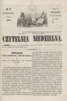 Czytelnia Niedzielna. [R.8], № 26 (28 czerwca 1863)