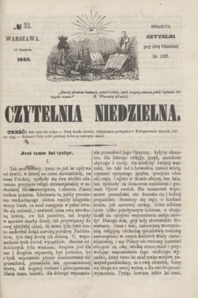 Czytelnia Niedzielna. [R.8], № 33 (16 sierpnia 1863)