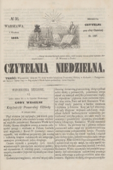 Czytelnia Niedzielna. [R.8], № 36 (6 września 1863)
