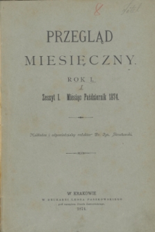 Przegląd Miesięczny. R.1, z. 1 (październik 1874)