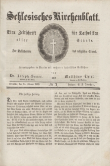 Schlesisches Kirchenblatt : eine Zeitschrift für Katholiken aller Stände, zur Beförderung des religiösen Sinnes. [Jg.1], № 7 (14 Februar 1835)