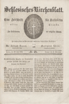 Schlesisches Kirchenblatt : eine Zeitschrift für Katholiken aller Stände, zur Beförderung des religiösen Sinnes. [Jg.1], № 26 (27 Juni 1835)