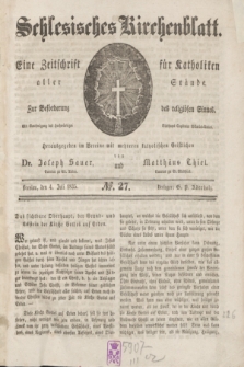 Schlesisches Kirchenblatt : eine Zeitschrift für Katholiken aller Stände, zur Beförderung des religiösen Sinnes. [Jg.1], № 27 (4 Juli 1835) + wkładka