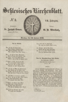 Schlesisches Kirchenblatt. Jg.7, № 3 (16 Januar 1841)