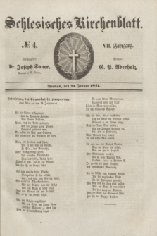 Schlesisches Kirchenblatt. Jg.7, № 4 (23 Januar 1841)