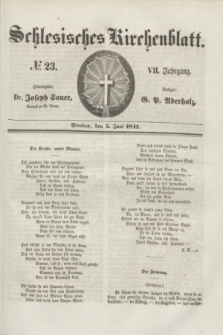 Schlesisches Kirchenblatt. Jg.7, № 23 (5 Juni 1841)