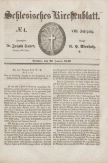 Schlesisches Kirchenblatt. Jg.8, № 4 (22 Januar 1842)