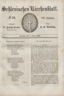 Schlesisches Kirchenblatt. Jg.8, № 10 (5 März 1842)