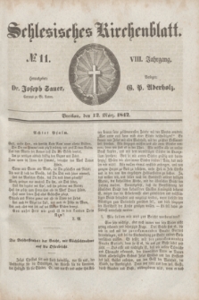 Schlesisches Kirchenblatt. Jg.8, № 11 (12 März 1842)