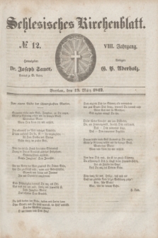 Schlesisches Kirchenblatt. Jg.8, № 12 (19 März 1842)