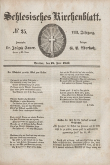 Schlesisches Kirchenblatt. Jg.8, № 25 (18 Juni 1842)