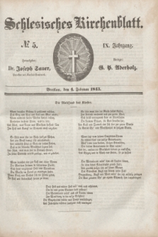 Schlesisches Kirchenblatt. Jg.9, № 5 (4 Februar 1843)