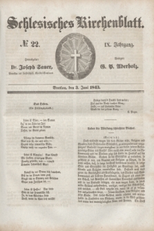 Schlesisches Kirchenblatt. Jg.9, № 22 (3 Juni 1843)