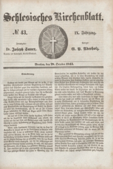 Schlesisches Kirchenblatt. Jg.9, № 43 (28 October 1843) + dod.