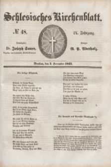 Schlesisches Kirchenblatt. Jg.9, № 48 (2 December 1843) + dod.