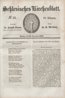 Schlesisches Kirchenblatt. Jg.9, № 51 (23 December 1843)