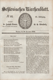 Schlesisches Kirchenblatt. Jg.9, № 52 (30 December 1843)