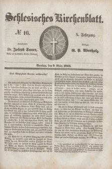 Schlesisches Kirchenblatt. Jg.10, № 10 (9 März 1844) + dod.