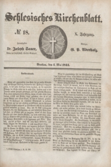 Schlesisches Kirchenblatt. Jg.10, № 18 (4 Mai 1844)