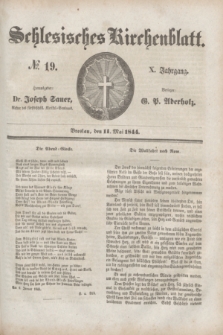 Schlesisches Kirchenblatt. Jg.10, № 19 (11 Mai 1844)