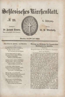 Schlesisches Kirchenblatt. Jg.10, № 29 (20 Juli 1844)