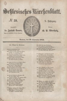 Schlesisches Kirchenblatt. Jg.10, № 39 (28 September 1844)