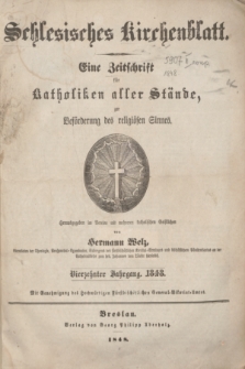 Schlesisches Kirchenblatt : eine Zeitschrift für Katholiken aller Stände, zur Beförderung des religiösen Sinnes. Jg.14, Inhalts-Verzeichniß. (1848)