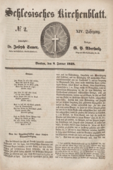 Schlesisches Kirchenblatt. Jg.14, № 2 (8 Januar 1848) + dod.
