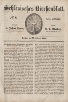 Schlesisches Kirchenblatt. Jg.14, № 8 (19 Februar 1848)