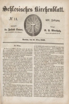 Schlesisches Kirchenblatt. Jg.14, № 11 (11 März 1848) + dod.