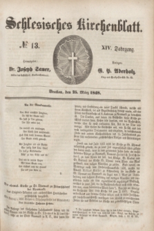 Schlesisches Kirchenblatt. Jg.14, № 13 (25 März 1848) + dod.