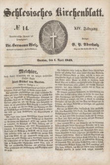 Schlesisches Kirchenblatt. Jg.14, № 14 (1 April 1848) + dod.