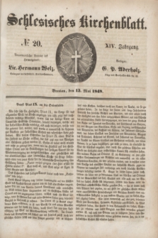 Schlesisches Kirchenblatt. Jg.14, № 20 (13 Mai 1848) + dod.