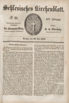 Schlesisches Kirchenblatt. Jg.14, № 21 (20 Mai 1848) + dod.