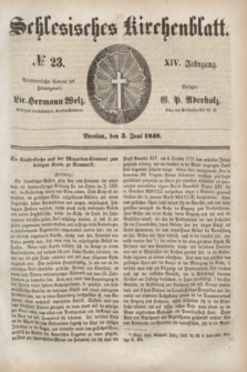 Schlesisches Kirchenblatt. Jg.14, № 23 (3 Juni 1848) + dod.