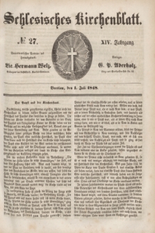 Schlesisches Kirchenblatt. Jg.14, № 27 (1 Juli 1848) + dod.