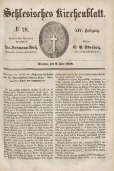 Schlesisches Kirchenblatt. Jg.14, № 28 (8 Juli 1848) + dod.
