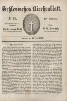Schlesisches Kirchenblatt. Jg.14, № 30 (22 Juli 1848) + dod.