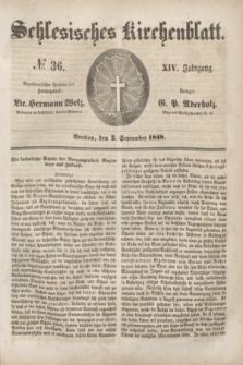 Schlesisches Kirchenblatt. Jg.14, № 36 (2 September 1848) + dod.