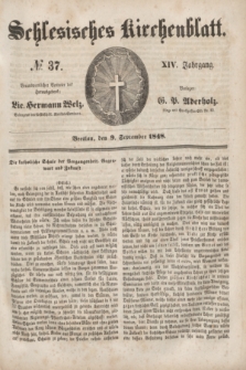 Schlesisches Kirchenblatt. Jg.14, № 37 (9 September 1848) + dod.