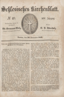 Schlesisches Kirchenblatt. Jg.14, № 40 (30 September 1848) + dod.