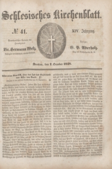 Schlesisches Kirchenblatt. Jg.14, № 41 (7 October 1848) + dod.