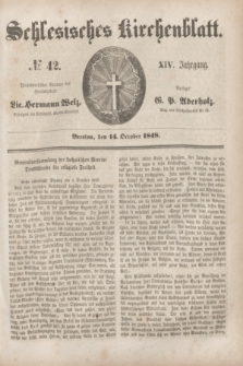 Schlesisches Kirchenblatt. Jg.14, № 42 (14 October 1848) + dod.