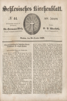 Schlesisches Kirchenblatt. Jg.14, № 44 (28 October 1848) + dod.
