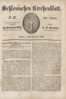 Schlesisches Kirchenblatt. Jg.14, № 47 (18 November 1848) + dod.