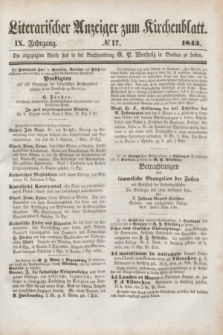 Literarischer Anzeiger zum Kirchenblatt. Jg.9, № 17 ([18 November] 1843)
